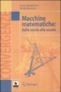 Macchine matematiche: dalla storia alla scuola. Con CD-ROM