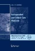Perioperative and critical care medicine. Educational issues 2005