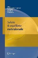 Salute ed equilibrio nutrizionale. Con CD-ROM