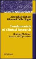 Fundamentals on clinical research. Bridging medicine, statistics and operations