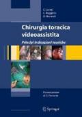 Chirurgia toracica videoassistita. Principi, indicazioni, tecniche. Con DVD