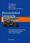 Musculoskeletal sonography. Technique, anatomy, semeiotics and pathological findings in rheumatic diseases