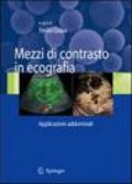 Mezzi di contrasto in ecografia. Applicazioni addominali