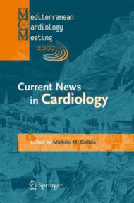 Current news in cardiology. Proceedings of the Mediterranean cardiology meeting 2007 (Taormina, 20-22 May 2007)