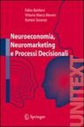 Neuroeconomia, neuromarketing e processi decisionali