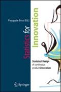 Statistics for innovation. Statistical design of «continuous» product innovation