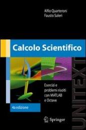 Calcolo scientifico. Esercizi e problemi risolti con MATLAB e Octave