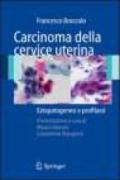 Carcinoma della cervice uterina. Eziopatogesi e profilassi