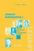 Analisi matematica. Teoria ed esercizi con complementi in rete. 1.