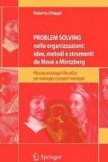 Problem solving nelle organizzazioni: idee, metodi e strumenti da Mosè a Mintzberg