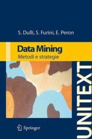 Data mining. Metodi e strategie