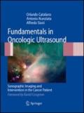 Fundamentals in oncologic ultrasound. Sonographic imaging and intervention in the cancer patient. Con CD-ROM
