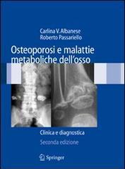 Osteoporosi e malattie metaboliche dell'osso. Clinica e diagnostica
