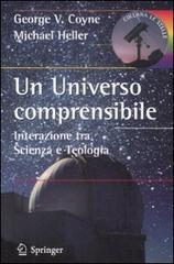 Un universo comprensibile. Interazione tra scienza e teologia