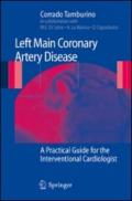 Left main coronary artery disease: a pratical guide for the interventional cardiologist