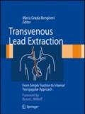 Transvenous lead extraction from simple traction to transjugular approach