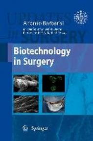 Biotechnology in surgery