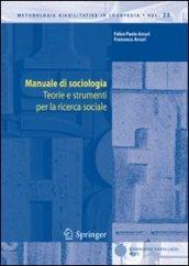 Manuale di sociologia. Teorie e strumenti per la ricerca sociale