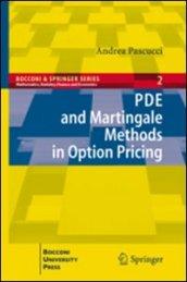 PDE and Martingale methods in option pricing