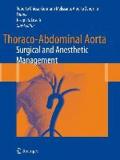 Thoraco-abdominal aorta surgical and anesthetic management