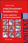 Analisi dimensionale e modellistica fisica. Principi e applicazioni alle scienze ingegneristiche