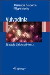 Vulvodinia. Strategie di diagnosi e cura