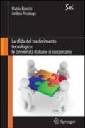 La sfida del trasferimento tecnologico: le Università italiane si raccontano (SxI - Springer for Innovation / SxI - Springer per l'Innovazione Vol. 1)