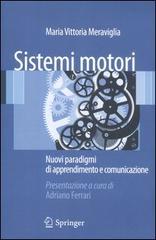 Sistemi motori. Nuovi paradigmi di apprendimento e comunicazione