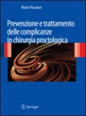 Prevenzione e trattamento delle complicanze in chirurgia proctologica