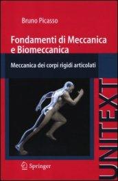 Fondamenti di meccanica e biomeccanica. Meccanica dei corpi rigidi articolati