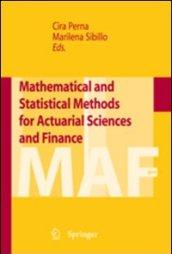 Mathematical and statistical methods for actuarial sciences and finance