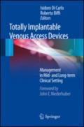 Totally implantable venous access devices. Management in mid- and long-term clinical setting