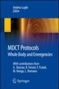MDCT protocols. Whole body and emergencies