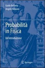 Probabilità in fisica. Un'introduzione