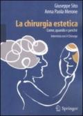 La chirurgia estetica. Come, quando e perché. Intervista con il chirurgo