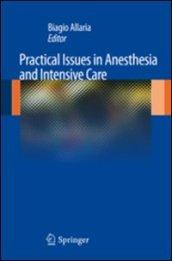 Practical issues in anesthesia and intensive care