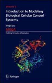 Introduction to modeling biological cellular control systems