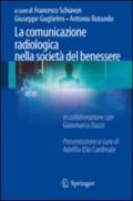 La comunicazione radiologica nella società del benessere