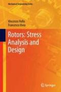 Rotors. Stress analysis and design