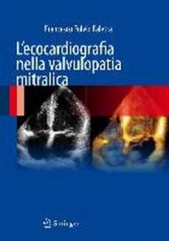 L'ecocardiografia nella valvulopatia mitralica