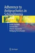 Adherence to antipsychotics in schizophrenia