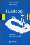 Il suicidio oggi. Implicazioni sociali e psicopatologiche