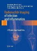 Radionuclide imaging of infection and inflammation