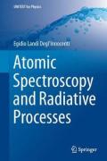 ATOMIC SPECTROSCOPY AND RADIATIVE PROCESSES