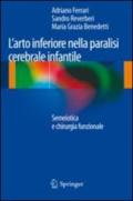 L'arto inferiore nella paralisi cerebrale infantile. Semiotica e chirurgia funzionale