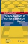 Selected aspects of fractional brownian motion