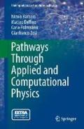 Pathways Through Applied and Computational Physics