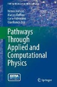 Pathways Through Applied and Computational Physics