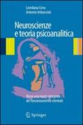 Neuroscienze e teoria psicoanalitica. Verso una teoria integrata del funzionamento mentale