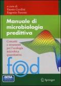 Manuale di microbiologia predittiva. Concetti e strumenti nell'ecologia microbica quantitativa
